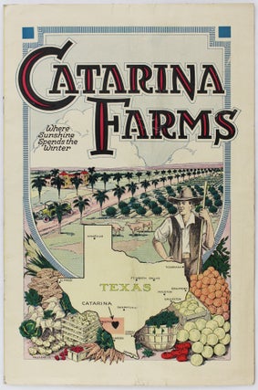 Item #3360 Catarina Farms [cover title]. Texas