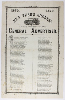 Item #3800 1870. 1870. New Year's Address of the Carriers of the General Advertiser. Carrier's...