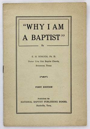 Item #4100 "Why I Am a Baptist" African Americana, E. H. Borden, Texas