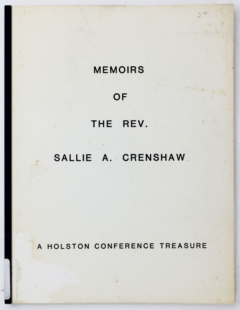 Item #4181 Memoirs of the Rev. Sallie A. Crenshaw. A Holston Conference Treasure [cover title]. African Americana.