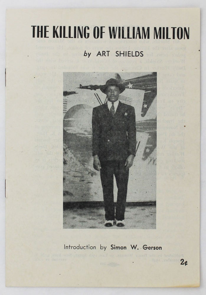 Item #4781 The Killing of William Milton [wrapper title]. Art Shields.