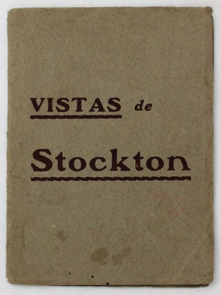 Vistas de Stockton [cover title. California.