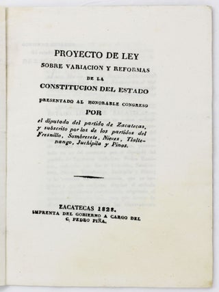 Item #5275 Proyecto de Ley Sobre Variacion y Reformas de la Constitucion del Estado Presentado al...