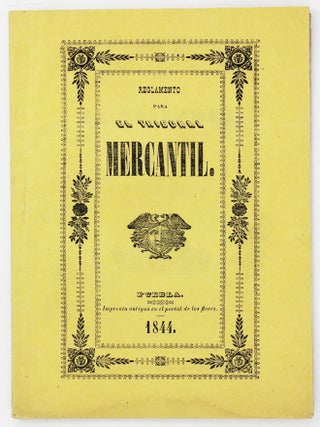 Item #5316 Reglamento para el Tribunal Mercantil. Mexico, Trade