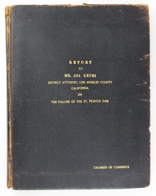 Item #5609 Report to Mr. Asa Keyes District Attorney, Los Angeles County, California on the...
