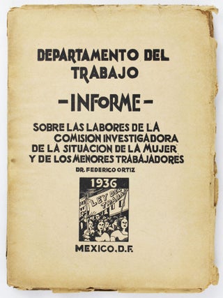 Item #5789 Informe Sobre las Labores de la Comision Investigadora de la Situacion de la Mujer y...
