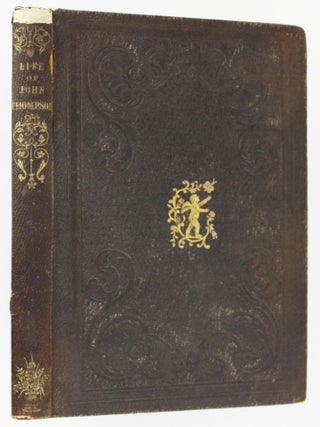 Life of John Thompson, A Fugitive Slave. Containing His History of 25 Years in Bondage, and His Providential Escape. Written By Himself