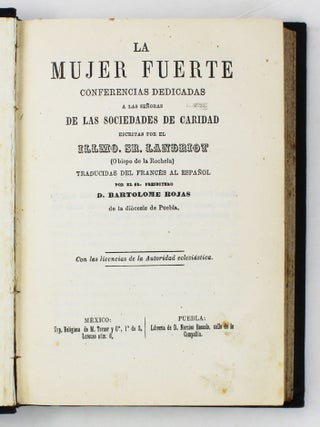 La Mujer Fuerte Conferencias Dedicadas a las Se&ntilde;oras de las Sociedades de Caridad. Jean Francois Landriot.