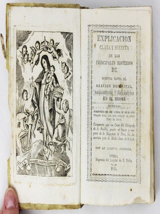 Explicacion Clara y Sucinta de los Principales Misterios de Nuestra Santa Fe. Mexico, Native Language.