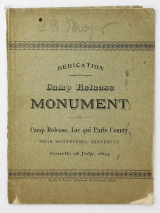 Item #6464 Camp Release Monument Erected in 1894 by the State of Minnesota, at Camp Release, Lac...