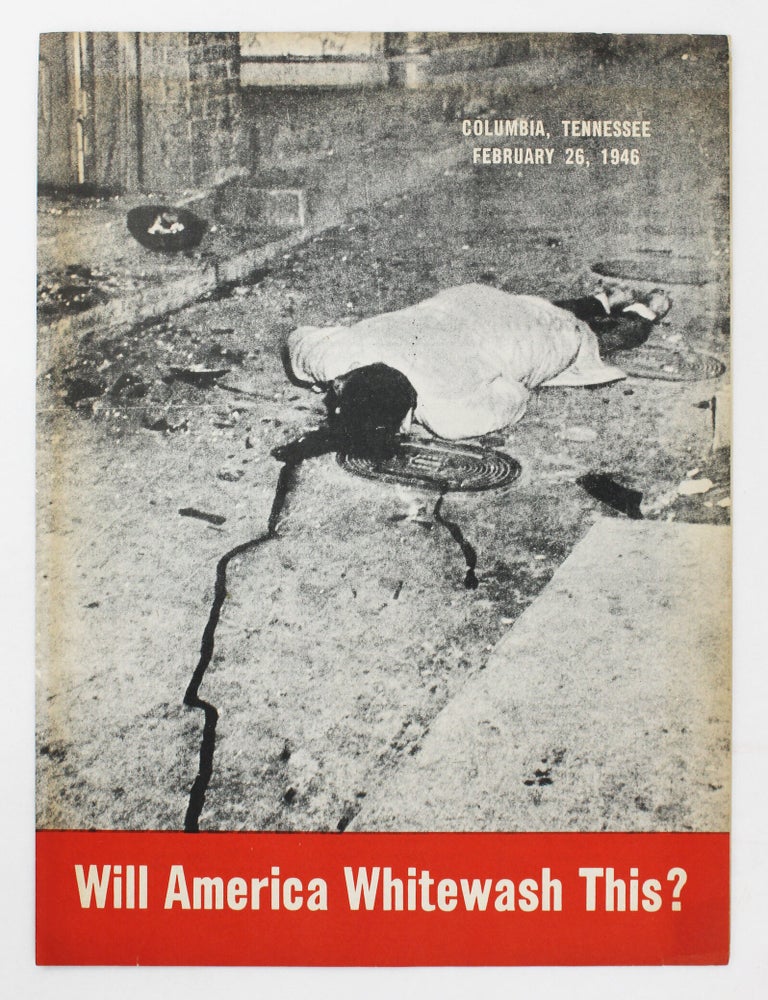 Item #6516 Columbia, Tennessee February 26, 1946 -- Will America Whitewash This? Civil Rights, Tennessee.