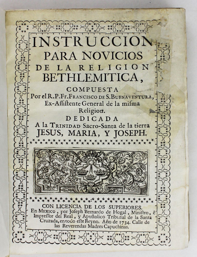 Item #6517 Instruccion Para los Novicios Novicios de la Religion Bethlemitica. Francisco de San Benaventura.