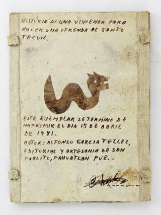 Item #6536 Historia de una Vivienda para Hacer una Ofrenda al Santo Tecuil. Alfonso Garcia Tellez
