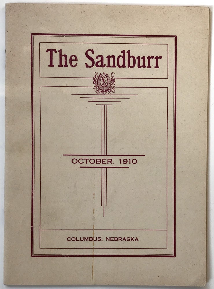 Item #1039 The Sandburr. Published Monthly During the School Year by the Students of the Columbus High School, Columbus, Nebraska [caption title]. Nebraska.
