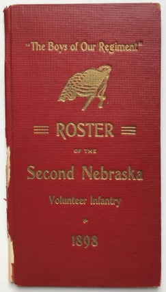 Item #1081 Roster of the 2d Nebraska Volunteer Infantry. Spanish-American War, Nebraska
