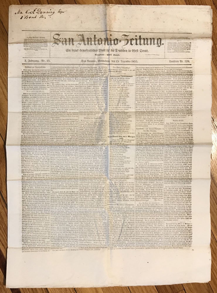 Item #1160 San Antonio Zeitung.... 3. Jahrgang. Nr. 25. San Antonio, Sonnabend, den 15. Dezember 1855. Laufende Nr. 129. Texas, German Periodicals.