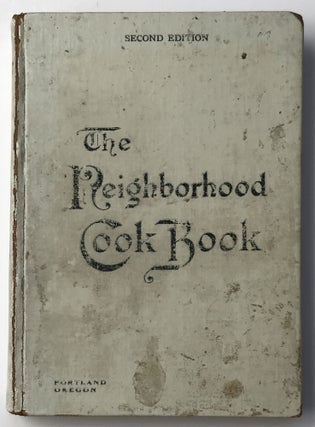 Item #1217 Second Edition of the Neighborhood Cook Book. Oregon, Council of Jewish Women