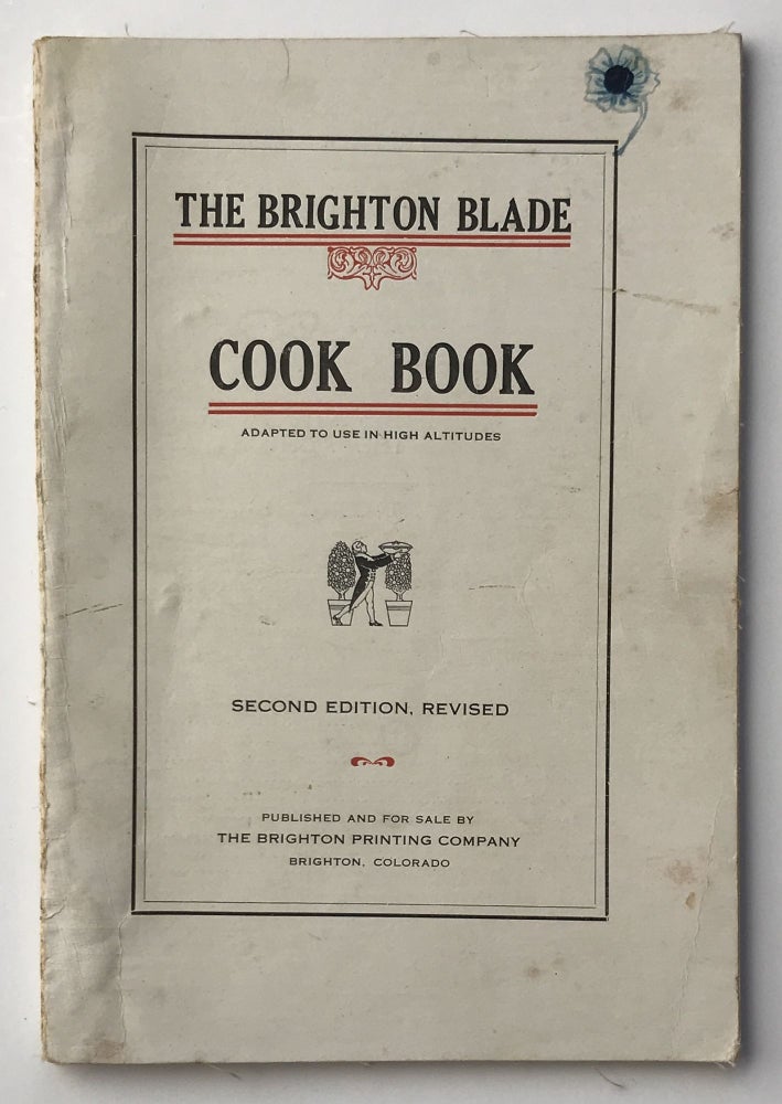 Item #1218 Brighton Blade Cook Book. Cook Books, Colorado.