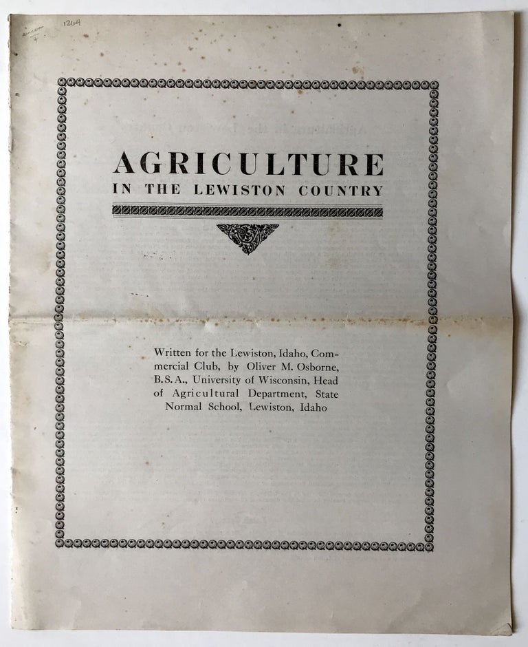 Item #1264 Agriculture in the Lewiston Country [cover title]. Oliver M. Osborne.