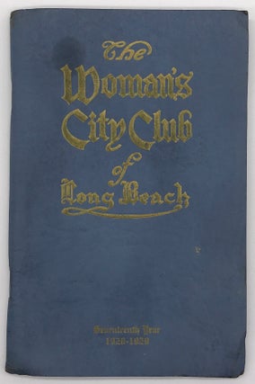 Item #1389 Seventeenth Annual Announcement the Woman's City Club of Long Beach, California....