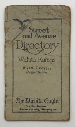 Item #1427 The Wichita Eagle's Complimentary Street Guide and City Map with Traffic Regulations....