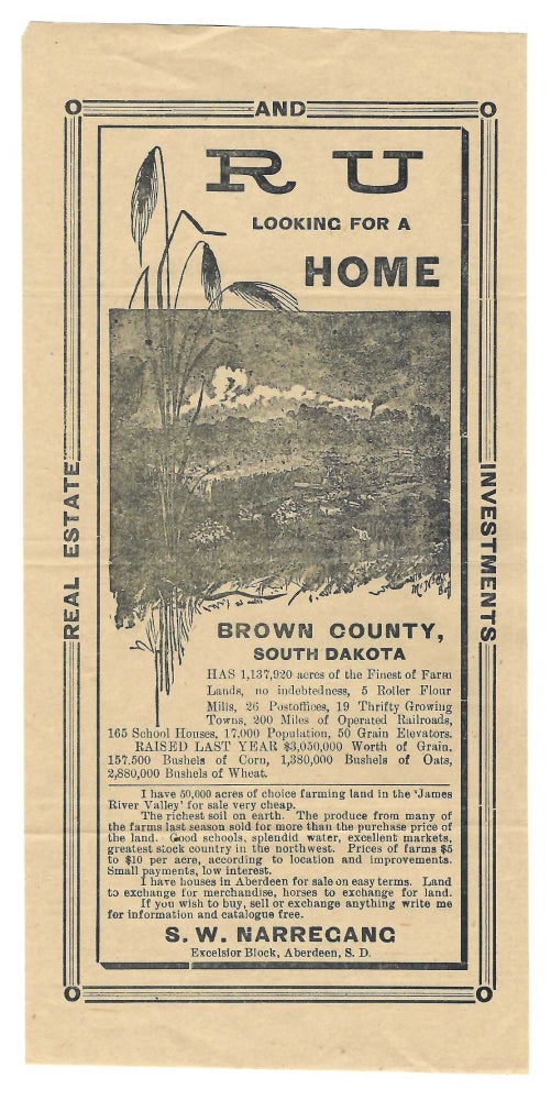 Item #1494 And R U Looking for a Home. Brown County, South Dakota Has 1,137,920 Acres of the Finest Farm Lands... [caption title and first line of text]. South Dakota.