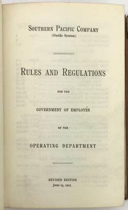 Southern Pacific Company (Pacific System) Rules and Regulations for the Government of Employés of the Operating Department