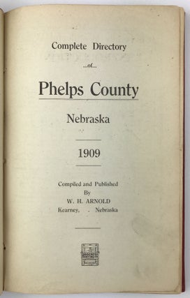 Item #1653 Complete Directory of Phelps County Nebraska 1909. Nebraska