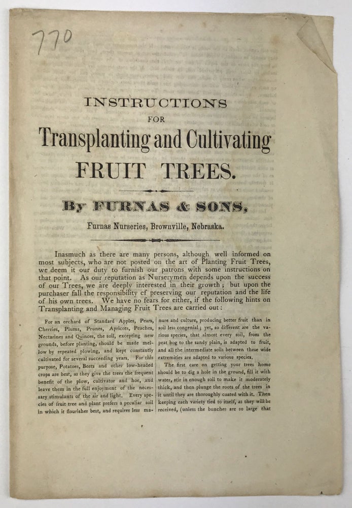Item #1662 Instructions for Transplanting and Cultivating Fruit Trees. By Furnas & Sons, Furnas Nurseries, Brownville, Nebraska [caption title]. Nebraska, Horticulture.