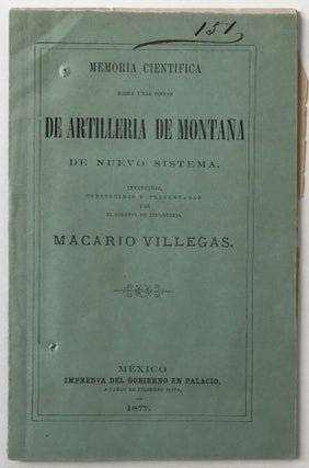 Item #1679 Memoria Cientifica Sobre unas Piezas de Artilleria de Montaña de Nuevo Sistema,...