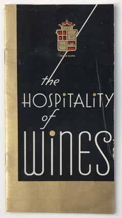Item #1721 The Hospitality of Wines [cover title]. California, Wine