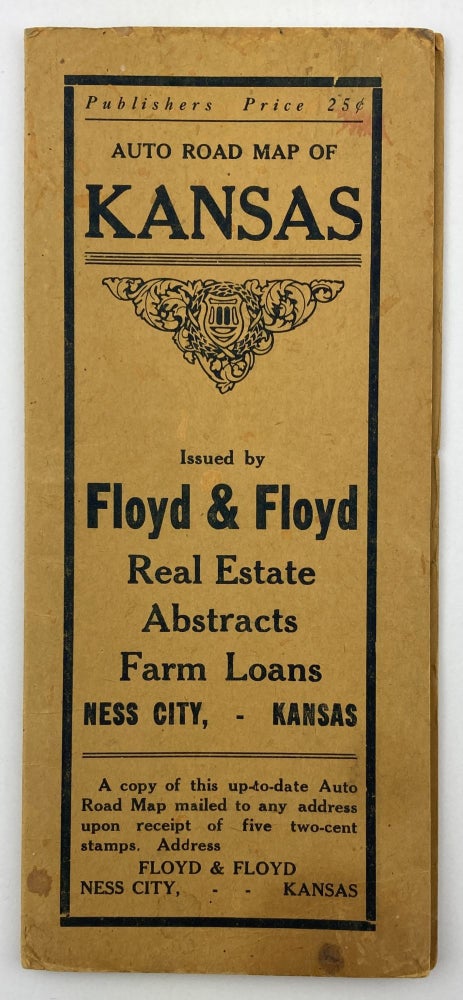 Item #1733 Auto Road Map of Kansas Issued by Floyd & Floyd Real Estate, Abstracts, Farm Loans Ness City, Kansas [cover title]. Kansas.