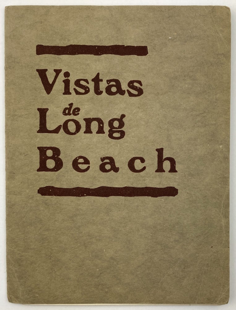 Item #1795 Vistas de Long Beach [cover title]. California.