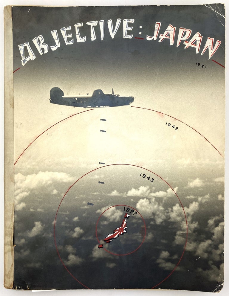 Item #1824 "Objective Japan!" The Story of the Seventh Air Force from "Pearl Harbor" to the Japanese Surrender. December 7, 1941 to August 14, 1945. Will Lane.