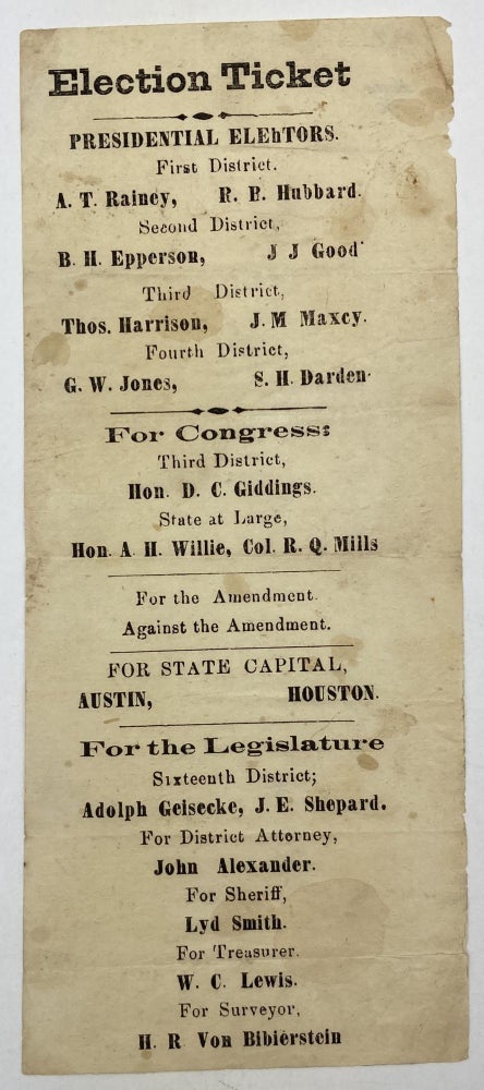 Item #1827 [Democratic Ticket for the 1872 Election in the Third Congressional District of Texas]. Texas, Elections.