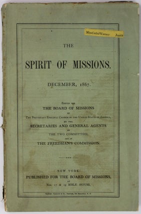 Item #2120 The Spirit of Missions. December, 1867 [cover title]. Protestant Episcopal Church
