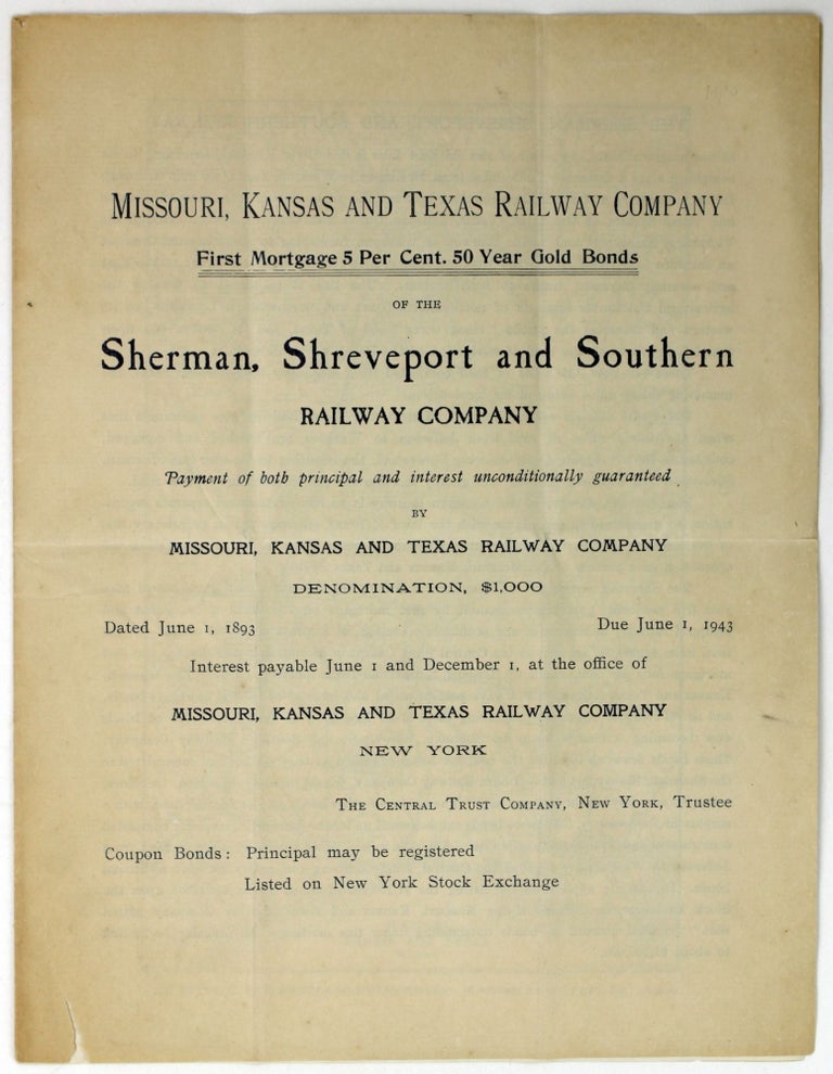 Item #2151 Missouri, Kansas and Texas Railway Company. First Mortgage 5 Per Cent. 50 Year Gold Bonds of the Sherman, Shreveport and Southern Railway Company... [cover title]. Texas, Railroads.