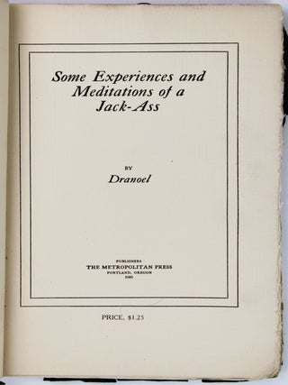 Some Experiences and Meditations of a Jack-Ass by Dranoel