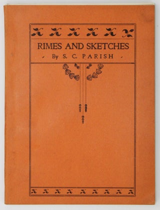 Item #2184 Rimes and Sketches. Samuel Claborn Parish