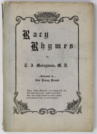 Item #2190 Racy Rhymes [cover title]. T. J. Merryman