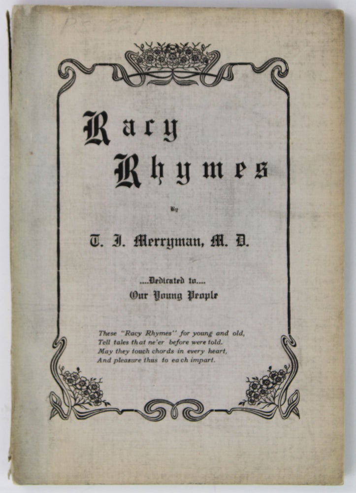Item #2190 Racy Rhymes [cover title]. T. J. Merryman.