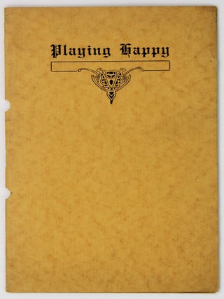 Item #2194 Playing Happy and Other Poems. George Francis Crary