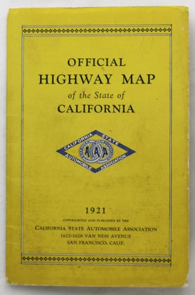Item #2316 Highway Map of the State of California Prepared and Copyrighted by the California...