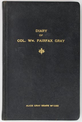 Item #2421 From Virginia to Texas, 1835. Diary of Col. Wm. F. Gray Giving Details of His Journey...