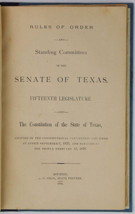 [Sammelband of Four Publications Relating to the Texas State Constitution of 1876]
