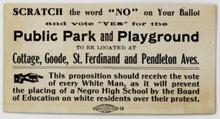 Item #2457 Scratch the Word "No" on Your Ballot and Vote "Yes" for the Public Park and Playground...