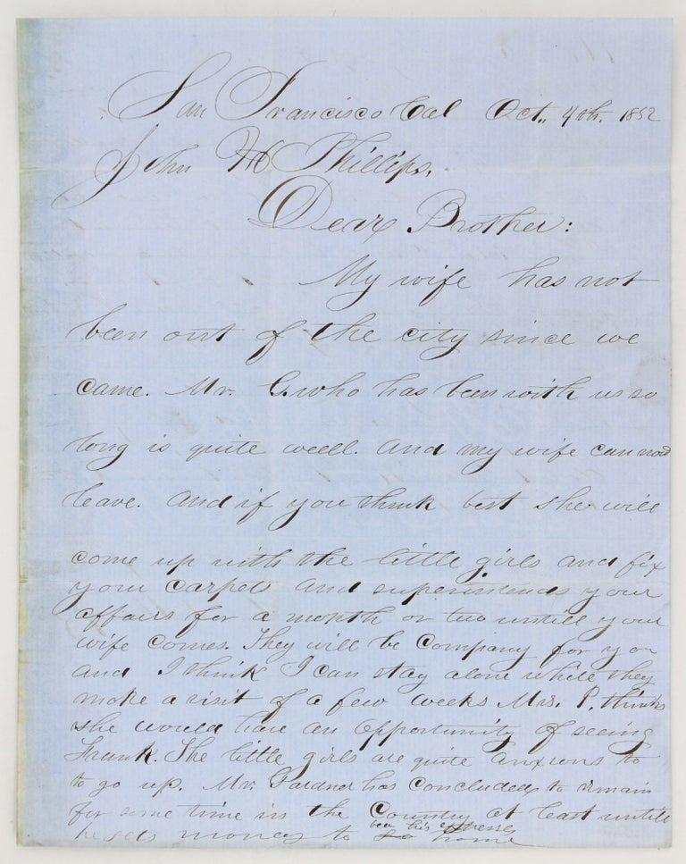 Item #2473 [Autograph Letter, Signed, from San Francisco Resident G.S. Phillips to His Brother J.H. Phillips in Placerville, Discussing a Visit by His Wife and Children, and Other Matters]. California Gold Rush, G. S. Phillips.