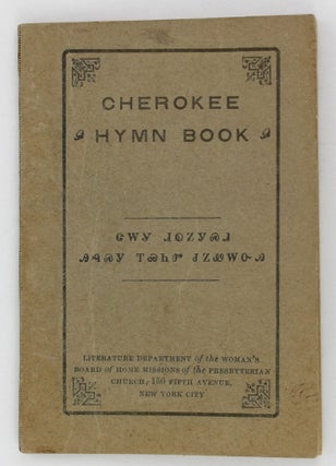 Item #2556 Cherokee Hymns. Oklahoma, Cherokee