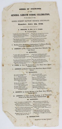 Item #2567 [Pair of Mid-19th Century Broadsides Celebrating the Fourth of July at the Ninth...