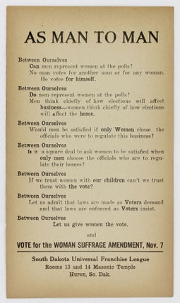 Item #2572 As Man to Man. Between Ourselves Can Men Represent Women at the Polls? [caption title...